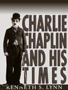 Charlie Chaplin and His Times (MP3)